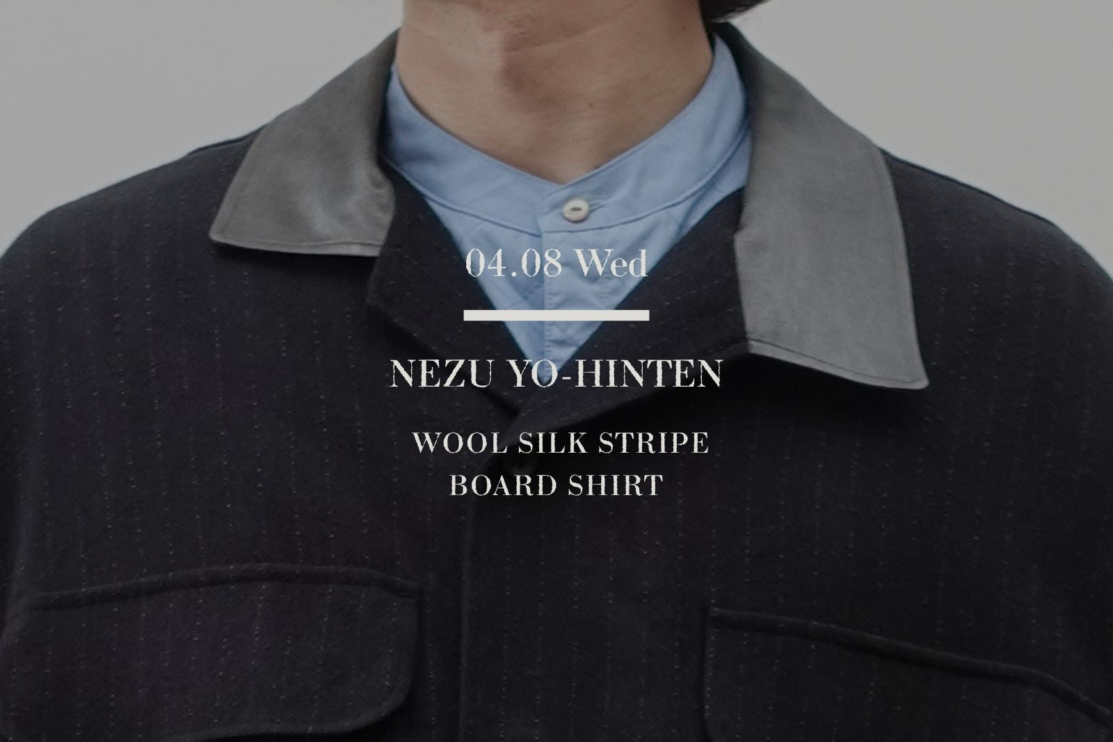 ボードシャツとは？NEZU YO-HINTENのウールシルクシャツジャケット