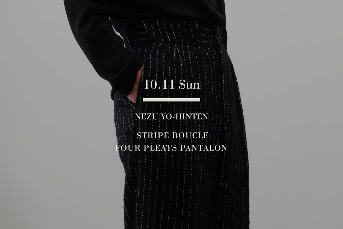 STRIPE BOUCLE FOUR PLEATS PANTALON | NEZU YO-HINTEN